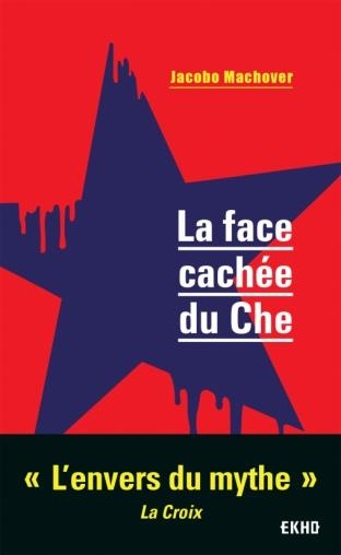 La face cachée du Che