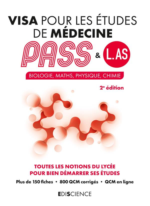 Visa pour les études de médecine PASS & L.AS. Biologie, maths, physique, chimie, 2e édition