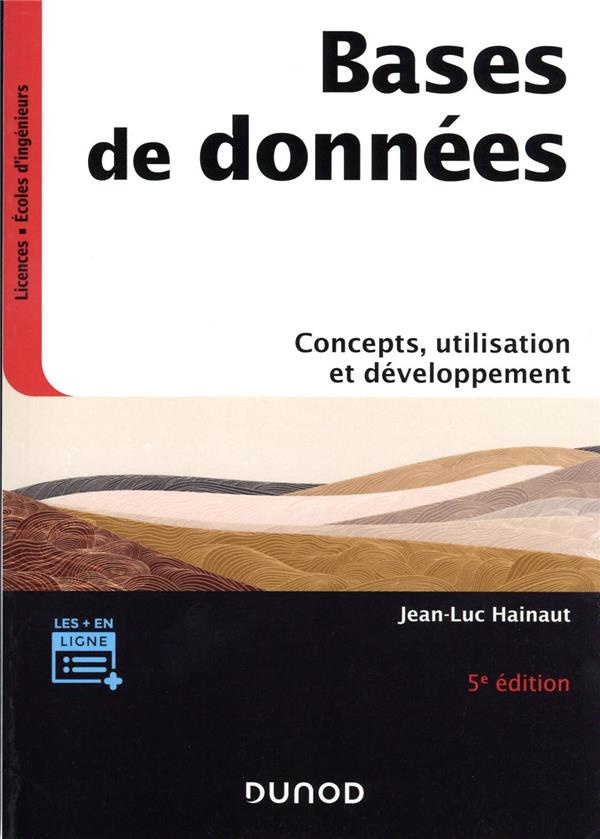Bases de données. Concepts, utilisation et développement, 5e édition