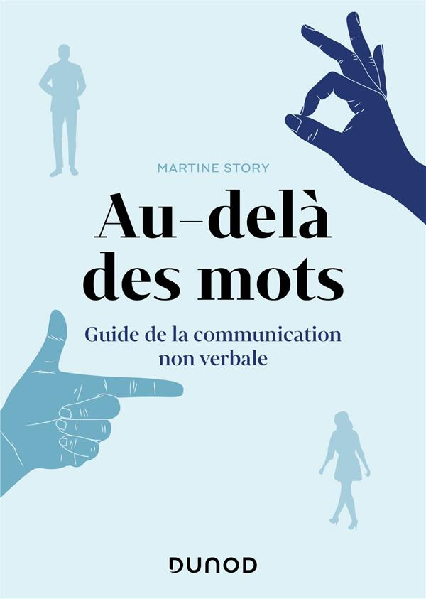 Au-delà des mots. Guide de la communication non verbale