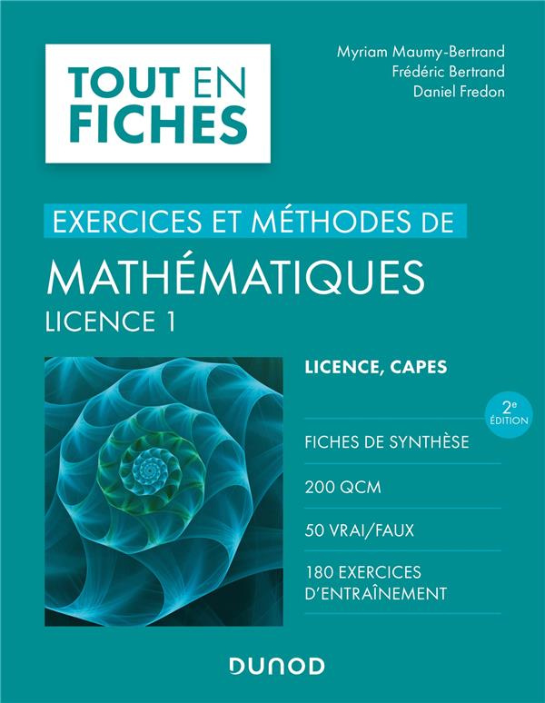 Mathématiques licence 1. Exercices et méthodes, 2e édition