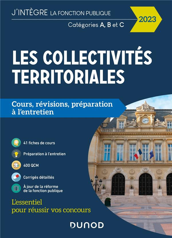 Les collectivités territoriales. Cours, révisions, préparation à l'entretien, Edition 2023