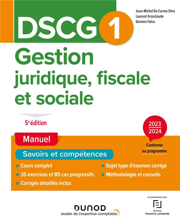 Gestion juridique, fiscale et sociale DSCG1. Manuel, Edition 2023-2024