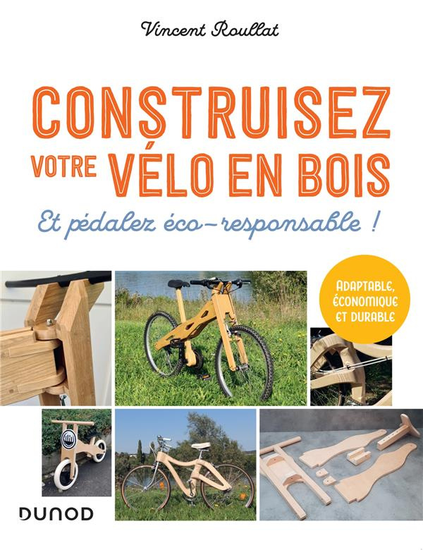 Construisez votre vélo en bois. Et pédalez éco-responsable !