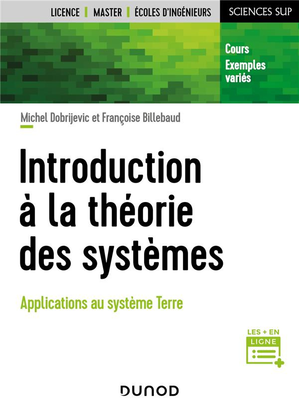 Introduction à la théorie des systèmes. Applications au système Terre