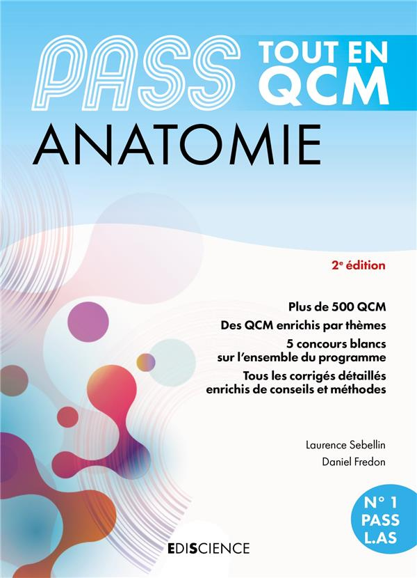 PASS Anatomie Tout en QCM. PASS et L.AS, 2e édition