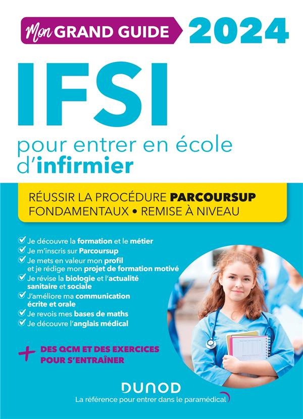 Mon grand guide IFSI pour entrer en école d'infirmier. Edition 2024