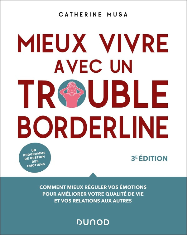 Mieux vivre avec un trouble borderline. 3e édition