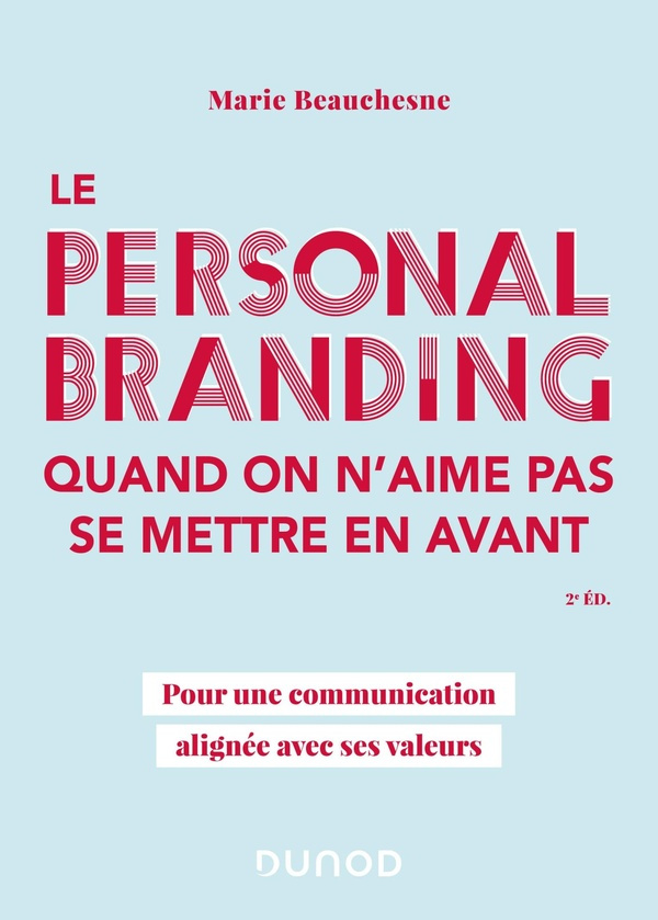 Le personal branding quand on n'aime pas se mettre en avant. Pour une communication alignée avec ses