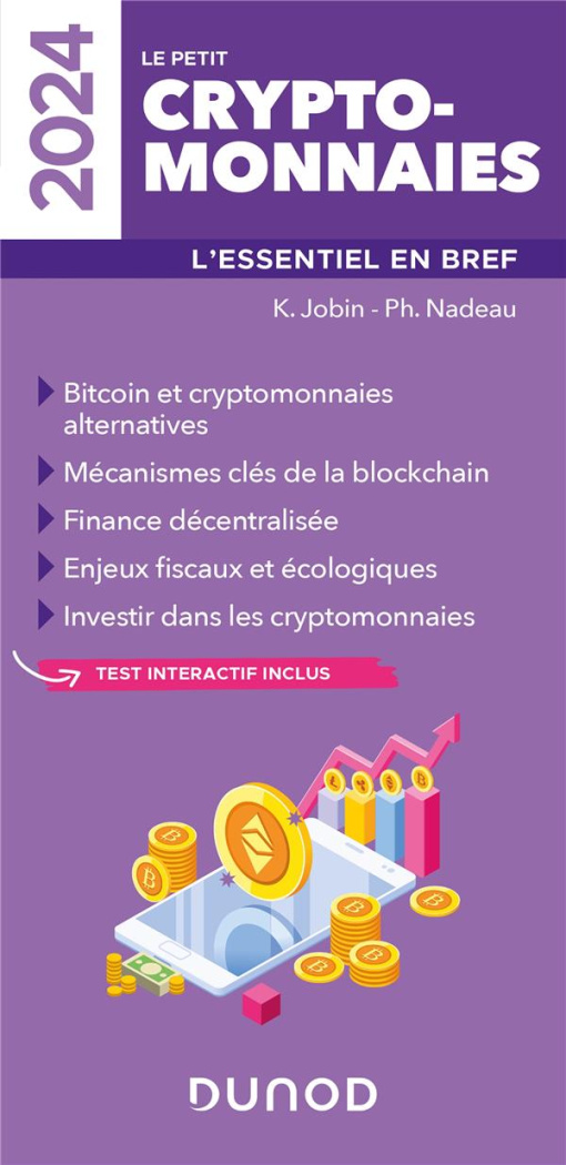 Le petit cryptomonnaies. L'essentiel en bref, Edition 2024