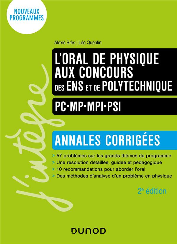 L'oral de physique aux concours des ENS et de Polytechnique. Annales corrigés, 2e édition