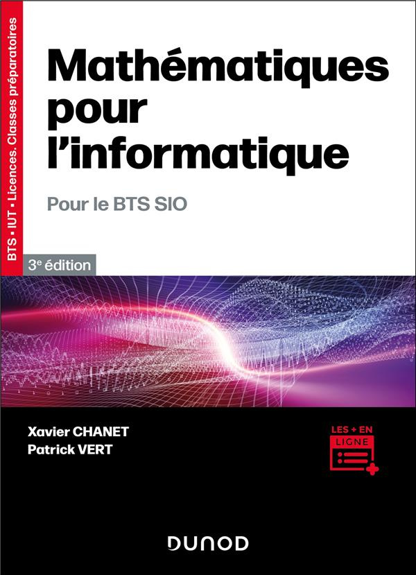 Mathématiques pour l'informatique. Pour le BTS SIO, 3e édition