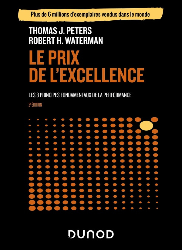 Le prix de l'excellence. Les 8 principes fondamentaux de la performance, 2e édition