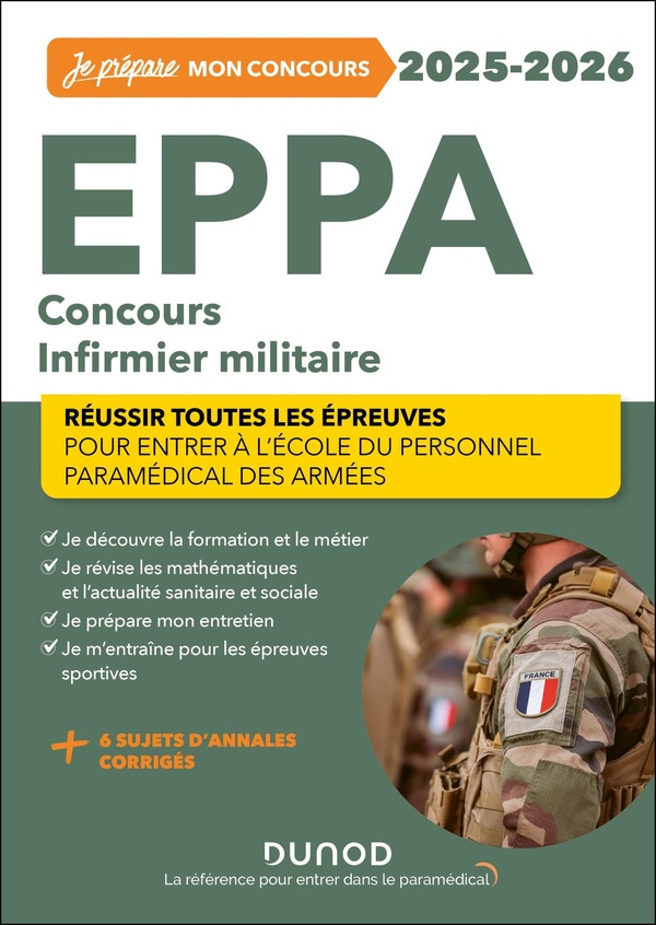 EPPA Concours Infirmier militaire. Réussir toutes les épreuves pour entrer à l'école du personnel pa