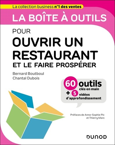 La boîte à outils pour ouvrir un restaurant et le faire prospérer. 30 outils clés en main   5 vidéos