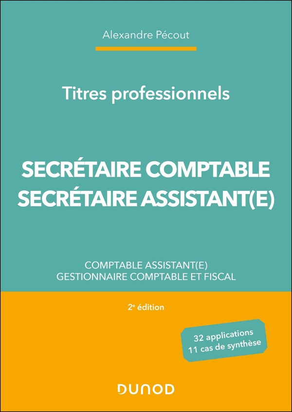Secrétaire Comptable et Secrétaire Assistant(e) Titres professionnels. Comptable assistant(e), Gesti