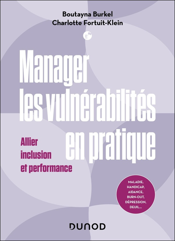 Manager les vulnérabilités en pratique. Allier inclusion et performance