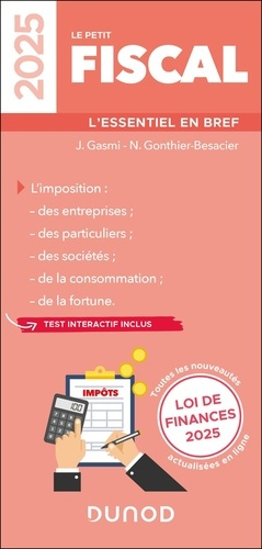 Le petit fiscal. L'essentiel en bref, Edition 2025