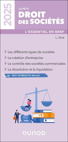 Le petit droit des sociétés. L'essentiel en bref, Edition 2025
