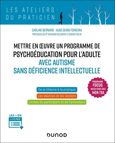 Mettre en oeuvre un programme de psychoéducation pour l'adulte avec autisme sans déficience intellec