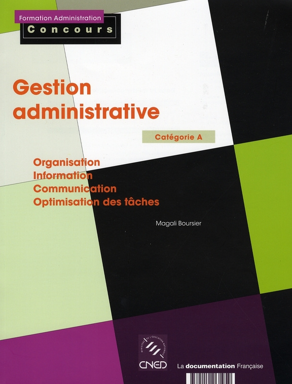 Gestion administrative. Catégorie A