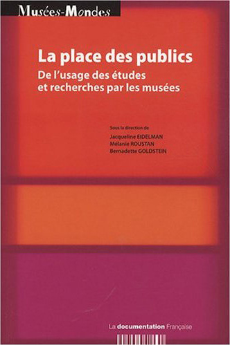 La place des publics. De l'usage des études et recherches par les musées