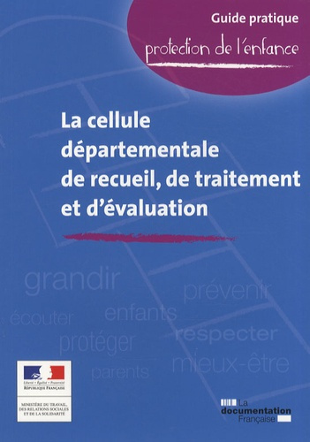 La cellule départementale de recueil, de traitement et d'évaluation