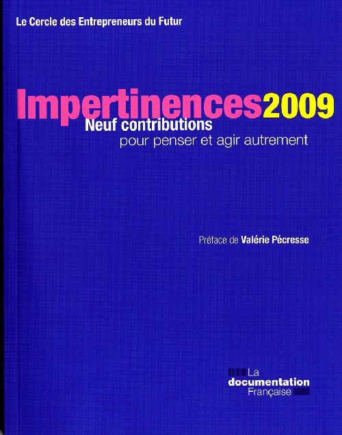Impertinences 2009. Neuf contributions pour penser et agir autrement