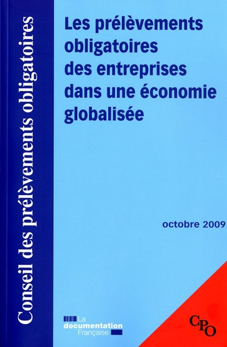 Les prélèvement obligatoires des entreprises dans une économie globalisée. Octobre 2009