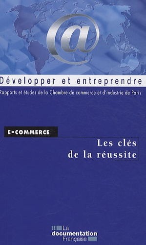 E-commerce. Les clés de la réussite