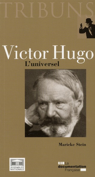 Victor Hugo. L'universel
