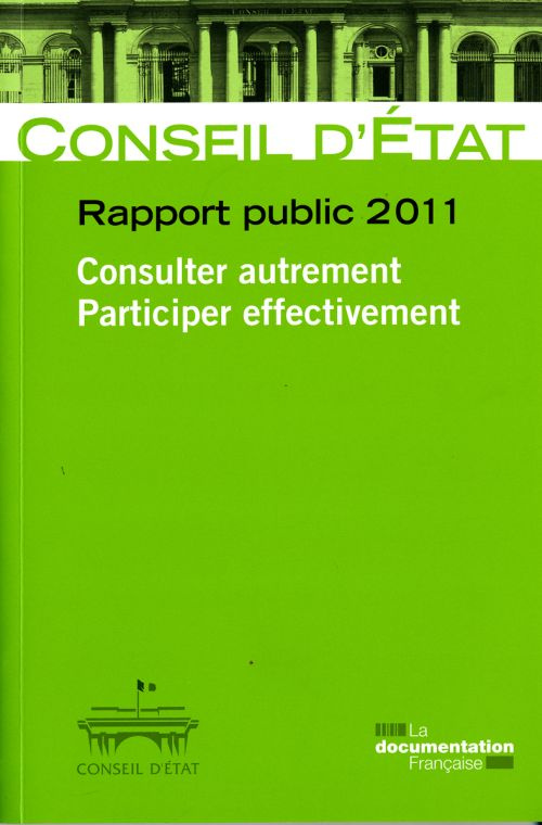 Rapport public 2011. Consulter autrement, participer effectivement