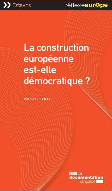 La construction européenne est-elle démocratique ?