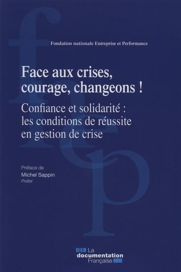 Face aux crises, courage, changeons !