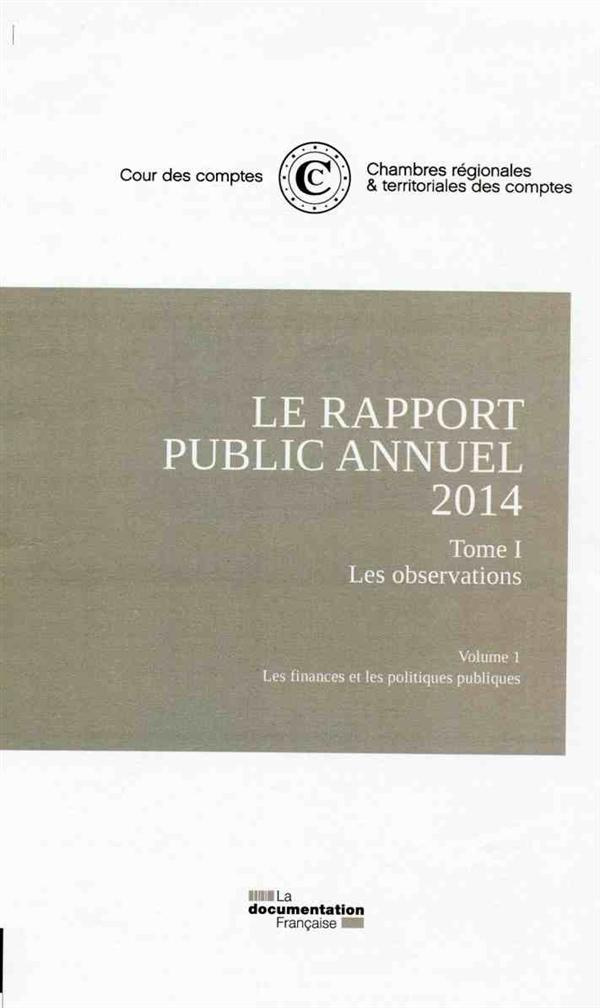 Le rapport public annuel. 5 volumes : Tome 1, Les observations (2 volumes) ; Tome 2, Les suites ; To