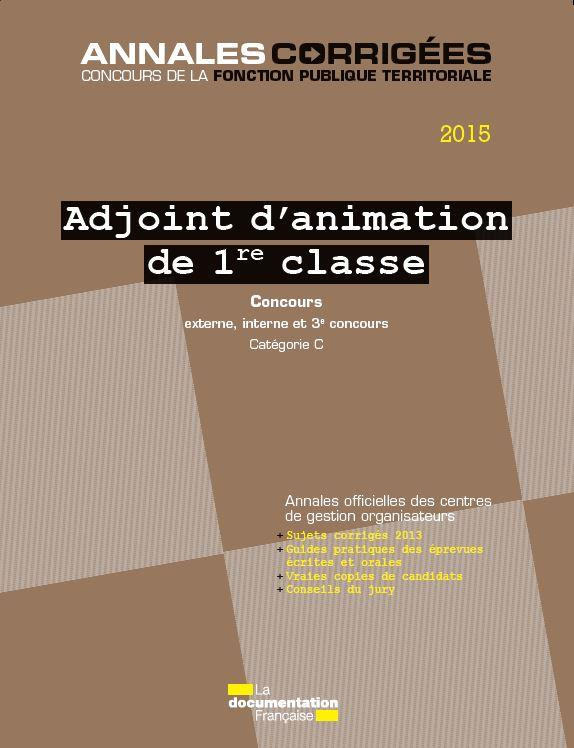Adjoint d'animation de 1re classe. Concours externe, interne et 3e concours. Catégorie C, Edition 20