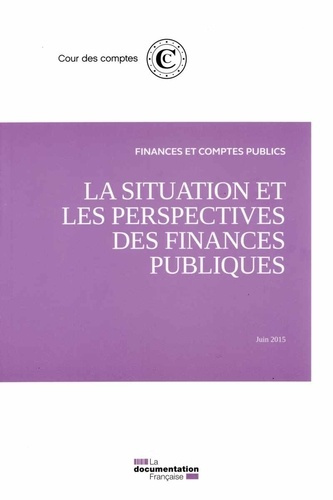 Rapport sur la situation et les perspectives des finances publiques. Juin 2015