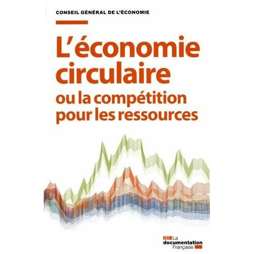 L'économie circulaire ou la compétition pour les ressources