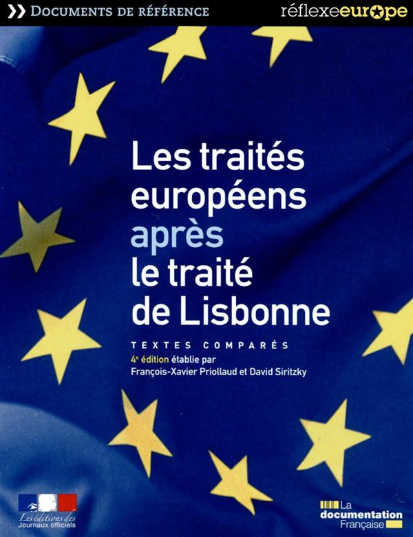 Les traités européens après le traité de Lisbonne. Textes comparés, 4e édition