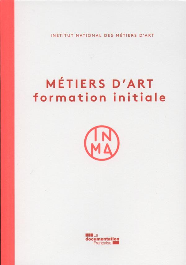 Métiers d'art. Formation initiale