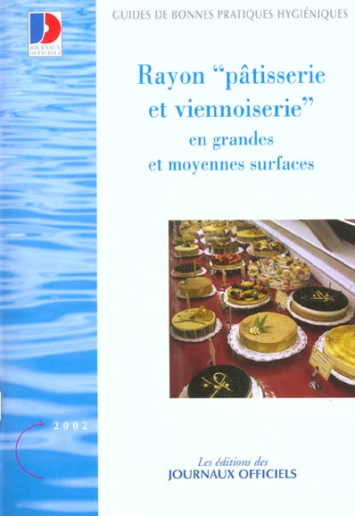 Rayon pâtisserie et viennoiserie en GMS