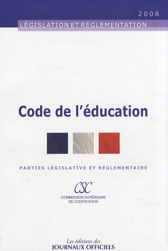 Code de l'éducation. Edition 2008