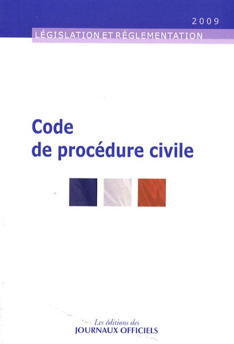 Code de procédure civile. Edition 2009