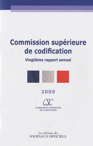 Commission supérieure de codification. Vingtième rapport annuel, Edition 2009