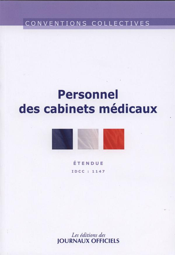Personnel des cabinets médicaux. IDCC 1147, 18e édition