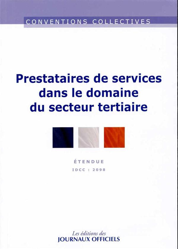 Prestataires de services-secteur tertiaire. IDCC 2098, 6e édition