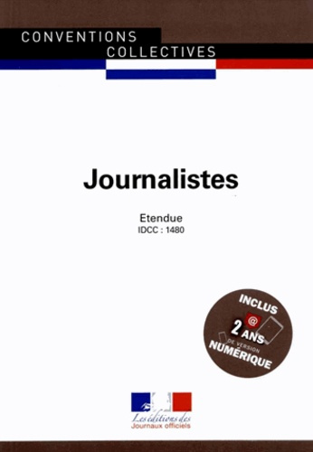 Journalistes. IDCC 1480, 11e édition