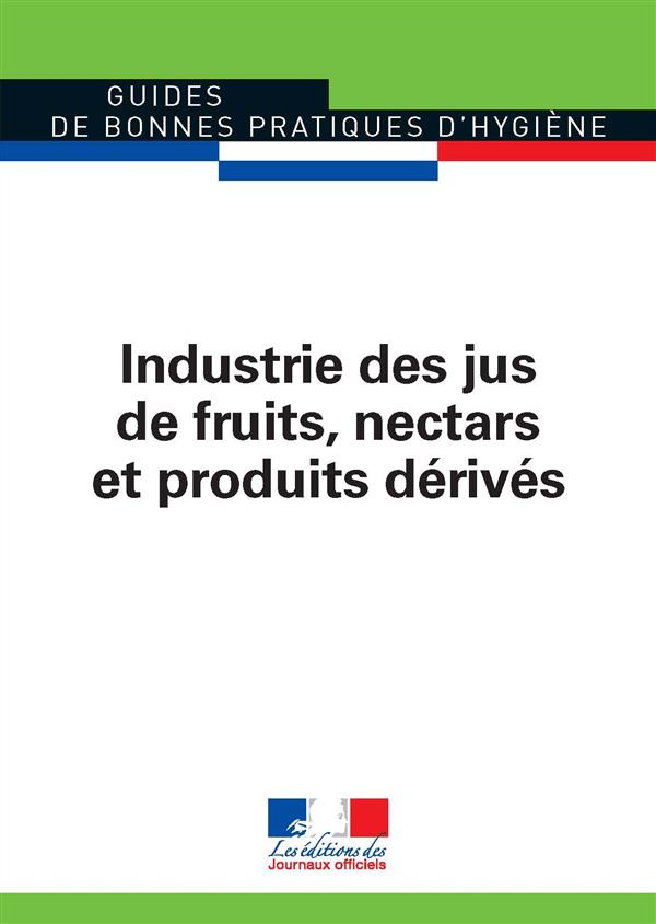 Industrie des jus de fruits, nectars et produits dérivés
