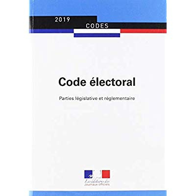Code électoral. Parties législative et réglementaire