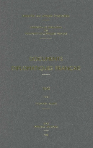 Documents diplomatiques français 1945. Tome 1 (1er janvier-30 juin)